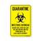 Signmission PSA Quarantine Infectious Outbreak No One Shall Enter Leave 14in X 10in Wall Graphic, RD-1014-25446 OS-NS-RD-1014-25446 - alternate 1