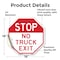 Signmission Stop No Truck Exit, 18 Inch X 18 Inch, Vinyl Decal OC-D-18-324 - alternate 4