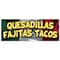 Signmission Quesadillas Fajitas Tacos, 36 Inch, Banner B-96-30417 - alternate 1