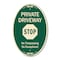 Signmission Private Driveway Stop Green & Tan, 12 Inch X 18 Inch Architectural Oval, Heavy Gauge Aluminum A-OV-G-1218-9920 - alternate 1