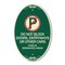 Signmission Do Not Block Doors Enter Ways or Other Cars P, 12 In X 18 In Architectural, Heavy Gauge Aluminum A-OV-G-1218-24184 - alternate 1