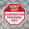 Signmission Keep Out Construction Personnel Onl, 18 Inch X 18 Inch, Plastic Sign OC-P-18-68 - alternate 7
