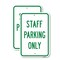 Signmission Staff Parking Only Sign, 12'' X 18'' 2 Signs, Heavy Gauge Aluminum, 2PK A-1218-2PACK-24769 - alternate 1