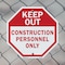 Signmission Keep Out Construction Personnel Onl, 10 Inch X 10 Inch, Aluminum Metal Signs OC-A-10-68 - alternate 6