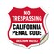 Signmission California No Trespassing Shield Sign Ca, 12 Inch X 12 Inch, Vinyl Decal SHI-D-12-368 - alternate 1