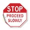 Signmission Stop Proceed Slowly, 18 Inch X 18 Inch, Vinyl Decal OC-D-18-272 - alternate 1