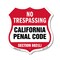 Signmission California No Trespassing Shield Sign Ca, 12 Inch X 12 Inch, Aluminum Metal Sign SHI-A-12-368 - alternate 1