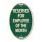 Signmission Reserved for Employee of the Month, 12 Inch X 18 Inch Architectural Oval, Heavy Gauge Aluminum A-OV-G-1218-23205 - alternate 1