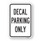 Signmission Decal Parking Only, Heavy-Gauge Aluminum Rust Proof Parking Sign, 18" x 24", A-1824-25265 A-1824-25265 - alternate 1