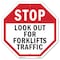 Signmission Stop Look Out for Forklifts Traffic, 10 Inch X 10 Inch, Aluminum Metal Signs OC-A-10-58 - alternate 1