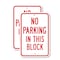 Signmission No Parking In This Block, 18'' X 24'' 2 Signs, Heavy Gauge Aluminum, 2PK A-1824-2PACK-2691 - alternate 1