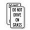 Signmission Do Not Drive on Grass, 18'' X 24'' 2 Signs, Heavy Gauge Aluminum, 2PK A-1824-2PACK-24151 - alternate 1