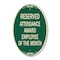 Signmission Reserved Attendance Award Employee of the Mon, 12 In X 18 In Architectural, Heavy Gauge Aluminum A-OV-G-1218-23219 - alternate 1