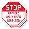 Signmission Stop Proceed Only When Directed, 6 inch X 6 inch, Plastic Sign, 2PK OC-P-2PACK-6-271 - alternate 1