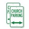 Signmission Church Parking With Bidirectional Arrow, 18'' X 24'' 2 Signs, Heavy Gauge Aluminum, 2PK A-1824-2PACK-24273 - alternate 1
