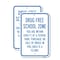 Signmission Drug Free School Zone You Are Within 1000 Ft Of A Heavy-Gauge Aluminum, 18" x 24", A-1824-25235 A-1824-25235 - alternate 1