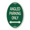 Signmission Angle Parking Only With Bidirectional Arrow, 12 In X 18 In Architectural, Heavy Gauge Aluminum A-OV-G-1218-24345 - alternate 1