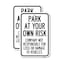 Signmission Park at Your Own Risk Company Not Responsible for Loss , 12'' X 18'', Heavy Gauge Aluminum, 2PK A-1218-2PACK-23493 - alternate 1