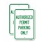 Signmission Authorized Permit Parking Only, 18'' X 24'' 2 Signs, Heavy Gauge Aluminum, 2PK A-1824-2PACK-24330 - alternate 1