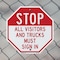 Signmission Stop All Visitors and Trucks Must S, 10 inch X 10 inch, Aluminum Metal Signs, 2PK OC-A-2PACK-10-245 - alternate 5