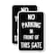 Signmission No Parking in Front of This Gate, 18'' X 24'' 2 Signs, Heavy Gauge Aluminum, 2PK A-1824-2PACK-23716 - alternate 1