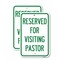 Signmission Reserved for Visiting Pastor, 18'' X 24'' 2 Signs, Heavy Gauge Aluminum, 2PK A-1824-2PACK-23167 - alternate 1