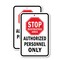 Signmission Stop Restricted Area Authorized Personnel Only, 18'' X 24'' 2 Signs, Heavy Gauge Aluminum, 2PK A-1824-2PACK-2949 - alternate 1