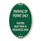 Signmission Parking by Permit Only Visitors Must Park in , 12 In X 18 In Architectural, Heavy Gauge Aluminum A-OV-G-1218-23455 - alternate 1