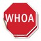 Signmission Whoa, 4 inch X 4 inch, Vinyl Decal, 2PK OC-D-2PACK-4-63 - alternate 1