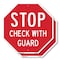 Signmission Stop Check with Guard, 18 inch X 18 inch, Plastic Sign, 2PK OC-P-2PACK-18-248 - alternate 1