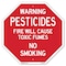 Signmission Warning Pesticides Fire Will Cause, 10 Inch X 10 Inch, Aluminum Metal Signs OC-A-10-341 - alternate 1