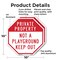 Signmission Private Property Not a Playground K, 10 inch X 10 inch, Aluminum Metal Signs, 2PK OC-A-2PACK-10-162 - alternate 6
