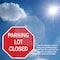 Signmission Parking Lot Closed, 6 Inch X 6 Inch, Plastic Sign OC-P-6-113 - alternate 7