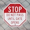 Signmission Stop Do Not Pass Until Gate Opens, 6 Inch X 6 Inch, Plastic Sign OC-P-6-251 - alternate 7