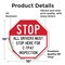 Signmission Stop All Drivers Must Stop Here For, 10 Inch X 10 Inch, Vinyl Decal OC-D-10-243 - alternate 4