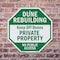 Signmission Dune Rebuilding Keep Off Dunes Priv, 6 Inch X 6 Inch, Plastic Sign OC-P-6-50 - alternate 7