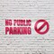 Signmission No Public Parking, 36 Inch x 96 Inch, Vinyl Banner B-96-30756 - alternate 5