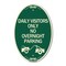 Signmission Day Visitors Only No Overnight Parking With , 12 In X 18 In Architectural, Heavy Gauge Aluminum A-OV-G-1218-24196 - alternate 1