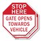 Signmission Stop Here Gate Opens Towards Vehicl, 6 inch X 6 inch, Plastic Sign, 2PK OC-P-2PACK-6-135 - alternate 1