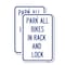 Signmission Park All Bikes in Rack and Lock Sign, 12'' X 18'' 2 Signs, Heavy Gauge Aluminum, 2PK A-1218-2PACK-23498 - alternate 1