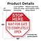 Signmission Stop Here Wait for Gate to Complete, 10 Inch X 10 Inch, Plastic Sign OC-P-10-136 - alternate 7