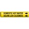 Brady Domestic Hot Water Pipe Marker, 0.875in H x 0.875in W, Fits Pipes 1.5in Dia. Thru 2.375in Dia. 4051-B - alternate 1