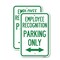 Signmission Employee Recognition Parking Only With Bi-Directional , 12'' X 18'', Heavy Gauge Aluminum, 2PK A-1218-2PACK-24100 - alternate 1