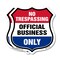 Signmission No Trespassing Shield Sign Official Busi, 6 inch X 6 inch, Plastic Sign, 2PK SHI-P-2PACK-6-415 - alternate 1