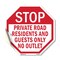 Signmission Stop Private Road Residents and Gue, 10 Inch X 10 Inch, Vinyl Decal OC-D-10-83 - alternate 1