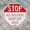 Signmission Stop All Delivery Drop Off Here, 10 inch X 10 inch, Aluminum Metal Signs, 5PK OC-A-5Pack-10-236 - alternate 5