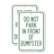 Signmission Do Not Park in Front of Dumpster 1, 12'' X 18'' 2 Signs, Heavy Gauge Aluminum, 2PK A-1218-2PACK-24144 - alternate 1