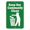 Signmission Keep Our Community Clean, Heavy-Gauge Aluminum, 18" x 24", A-1824-25125 A-1824-25125 - alternate 3