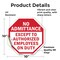 Signmission No Admittance Except to Authorized, 10 Inch X 10 Inch, Vinyl Decal OC-D-10-21 - alternate 4