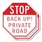 Signmission Stop Back Up! Private Road, 6 inch X 6 inch, Plastic Sign, 2PK OC-P-2PACK-6-232 - alternate 1